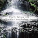 Mindfulness Neuro Feedback Laboratory - Song & Tension