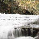 Mindfulness Neuro Feedback Laboratory - Ruby & Acoustic