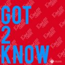 Flawless Order - Got 2 Know (Original Mix)