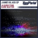 James Black - Dark Matter (Original Mix)