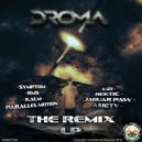 DROMA - Shut Up!