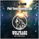 Greg Gold - Put Your Hands Up (Original Mix)