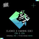 DJOKO & HANNS (DE) - On & On