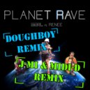 S3RL - Planet Rave (J-Mi & Midi-D Remix)