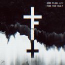 Gör FLsh - For The Kvlt