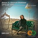 Sasver feat. Khosrow Shakibaei - Taste Of Love (Saman Mehmani Remix)