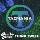 Bimbo Jones - Think Twice (Radio Edit)