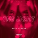 Holl & Rush - The Light (Original Mix)