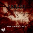 Fraksu - Petrified