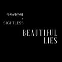 Danny Satori feat. Sightless - Beautiful Lies