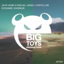 Javii Wind & Miguel Angel Castellini - Oceanic Avenue (Original Mix)