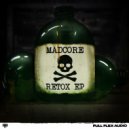 Madcore - Retox