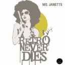 Ms. Janette - Retro Never Dies B (Original Mix)
