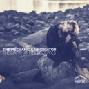 The Mechanic & Vindicator - The Day That Never Comes (Radio Edit)