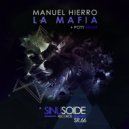 Manuel Hierro - La Mafia (Poty Remix)
