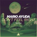 Mario Ayuda feat. Dolly Rae - Don't Feel Right