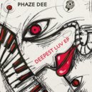 Phaze Dee - Looking Up (Original Mix)