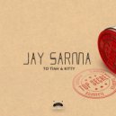 Jay Sarma - To Tiah & Kitty