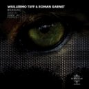 Wuillermo Tuff & Roman Garnet - Brainiac