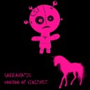 Gabbanatic - Voodoo Of Violence