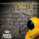 Stereoliner & Cirque Du Freak - The Wall (Extended Mix)