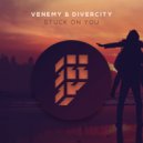 Venemy & Divercity - Stuck On You