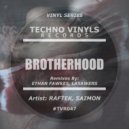 Raftek, Saimon - Brotherhood (Ethan Fawkes Remix)
