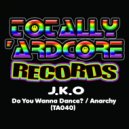 J.K.O - Anarchy