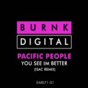 Pacific People - You See Im Better