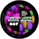 Twisted Loops - Groove Corpse