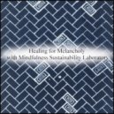 Mindfulness Sustainability Laboratory - Letter & Self-Control
