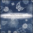 Mindfulness Sustainability Laboratory - Amulet & Sleep