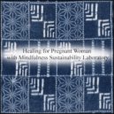 Mindfulness Sustainability Laboratory - Neumann & Self Talk