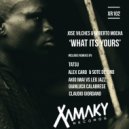 Jose Vilches & Roberto Mocha - What Its Yours (Alex Caro & Sote De Lino Remix)
