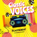 Plastikbeat - Classic Voices
