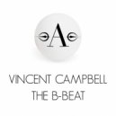 Vincent Campbell - The B-Beat (Original Mix)