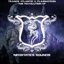 Trance Atlantic - The Revolution, Pt. 2
