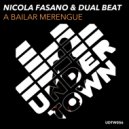 Nicola Fasano, Dual Beat - A Bailar Merengue
