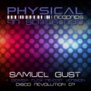 Samuel Gust - Disco Revolution (Bomba Flex Re-Edit Version)