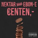 Nektar Elxr & Ebon-E - Centen (Radio Edit)