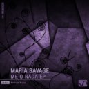 Maria Savage - The Good, The Bad and Me