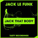 Jack Le Funk - Jack That Body (Dub Mix)