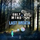 Only Mind & Mental Job - My Trumpet (Original Mix)