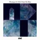 Phonique featuring DAJ - Paint Me Blue (Belkina Remix)