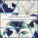 Mindfulness Sustainability Laboratory - Evolution & Relax