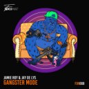 Jamie Roy, Jay De Lys - Gangster Mode (Original Mix)