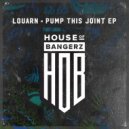 Louarn - Pump This Joint