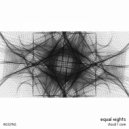Equal Nights - Core