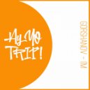 Gorshanov - I\'m (Original Mix)