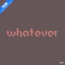 Wzxit - Whatever